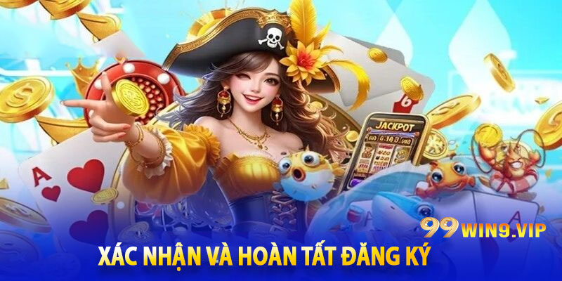 Xác nhận và hoàn tất đăng ký